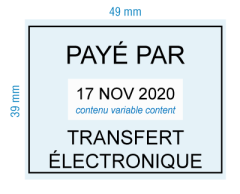 étampe personnalisée dateur - Payé par transfert électronique avec cadre- inspiration 2011